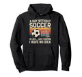 Day Without Soccer Funny Sport Hoodie - Minimalist Print for Adults - T-Shirt, Sweatshirt, Hoodie