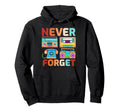 Never Forget 80S 90S Cassette Tape Old Hoodie - Graphic Print Men Women - T-Shirt, Sweatshirt, Hoodie