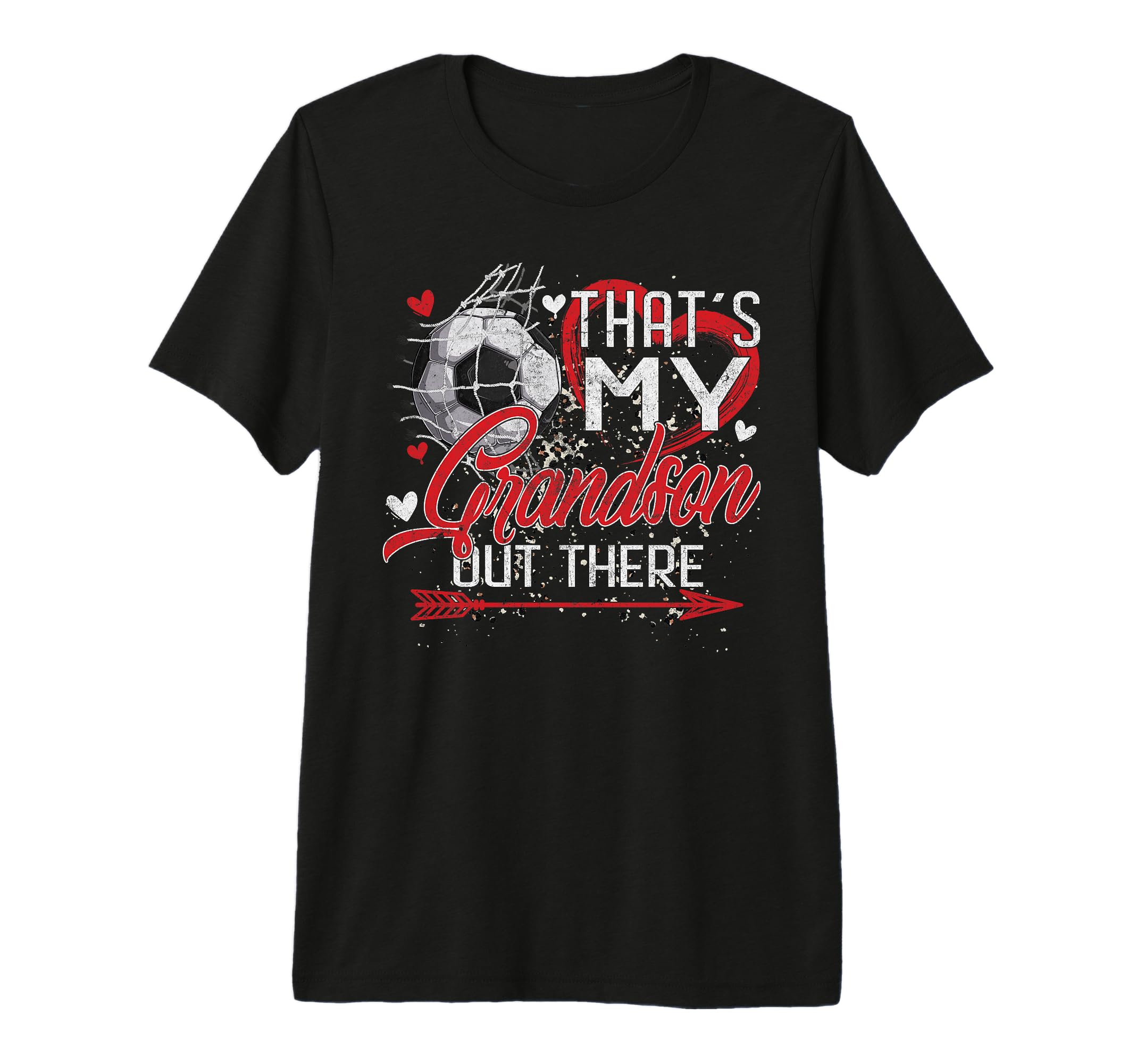 Thats My Grandson Out There Soccer T-Shirt - Trendy Graphic Men Women - T-Shirt, Sweatshirt, Hoodie
