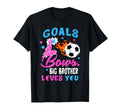 Gender Reveal Goals Or Bows Big Brother T-Shirt - Streetwear Style Unisex - T-Shirt, Sweatshirt, Hoodie