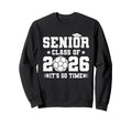 Senior Class 2026 Soccer Graduation Sweatshirt - Unique Graphic for Adults - T-Shirt, Sweatshirt, Hoodie