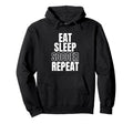 Eat Sleep Soccer Repeat Hoodie - Casual Everyday Wear Unisex - T-Shirt, Sweatshirt, Hoodie