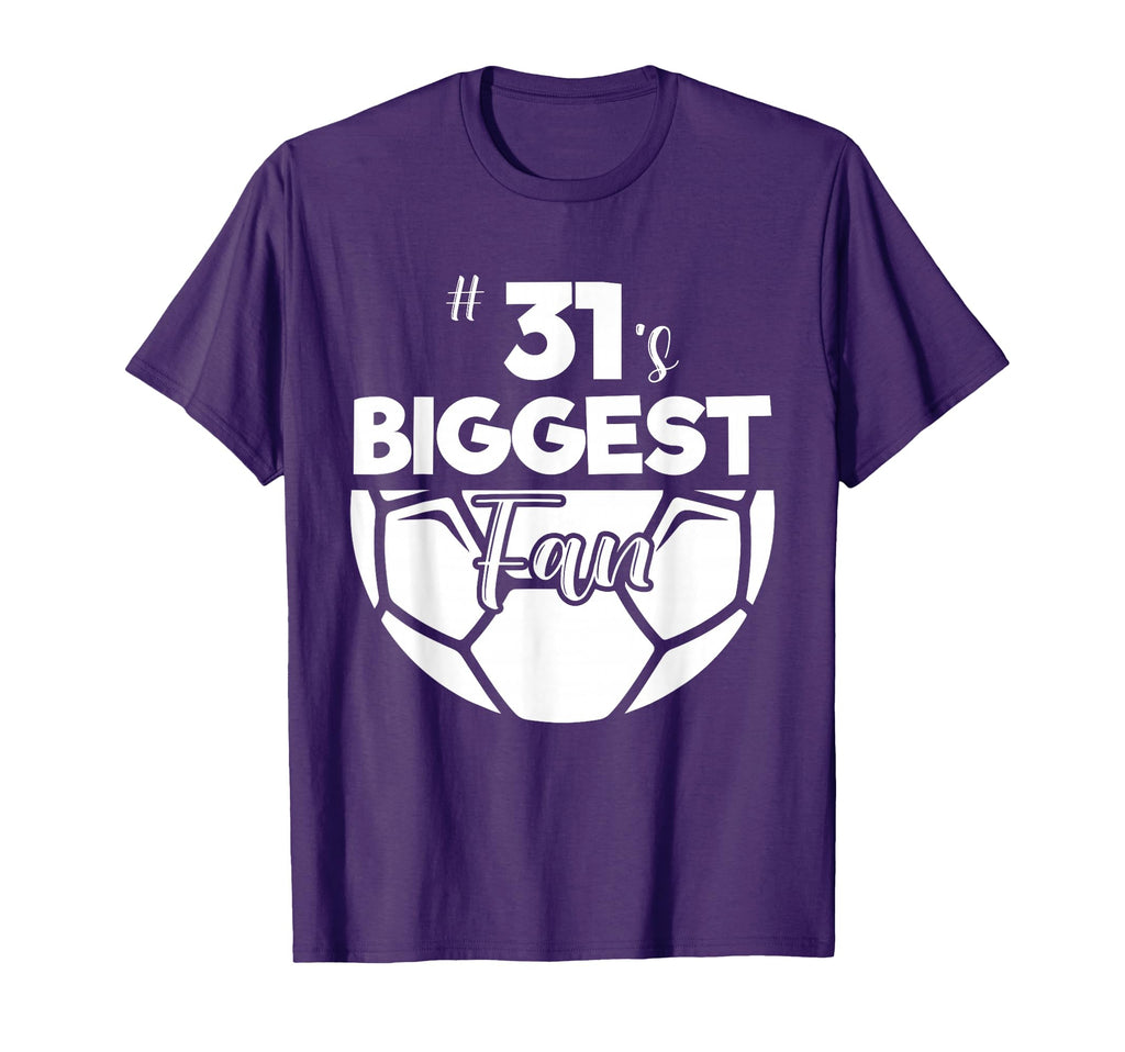 Number 31S Biggest Fan Player Soccer T-Shirt - Trendy Graphic for Adults - T-Shirt, Sweatshirt, Hoodie