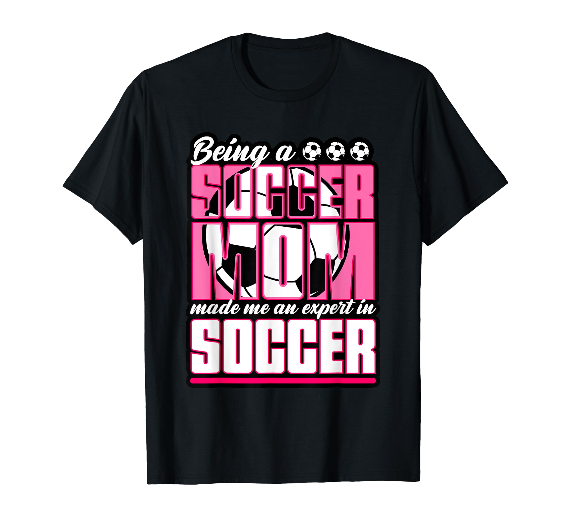 Proud Soccer Mom Expert Soccer T-Shirt - Graphic Print Men Women - T-Shirt, Sweatshirt, Hoodie