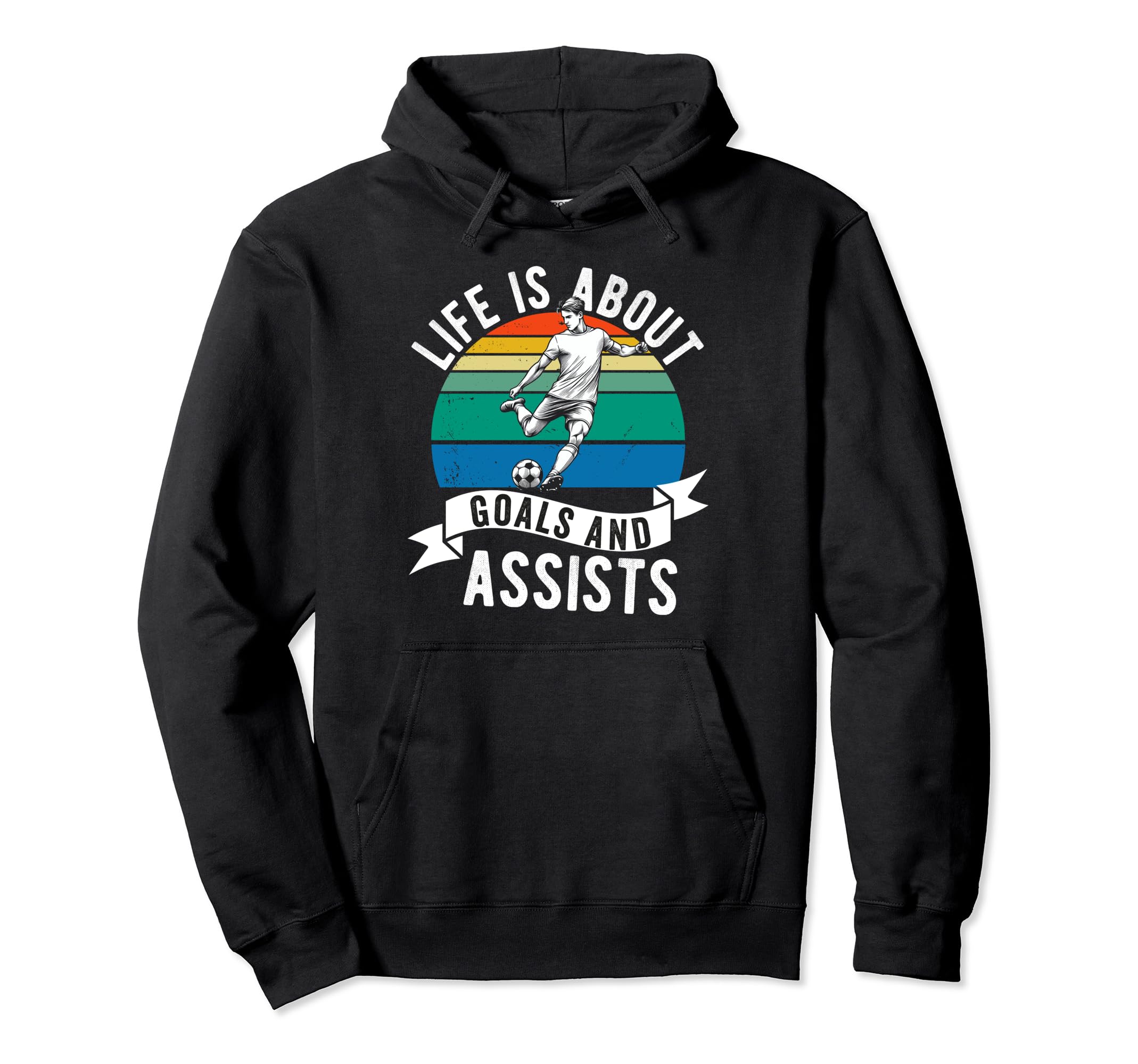 Lifes About Goals And Assists Soccer Hoodie - Trendy Graphic Men Women - T-Shirt, Sweatshirt, Hoodie