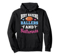 Busy Raising Ballers And Ballerinas Hoodie - Minimalist Print Unisex - T-Shirt, Sweatshirt, Hoodie