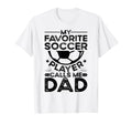 Soccer Dad T-Shirt - Graphic Print Unisex - T-Shirt, Sweatshirt, Hoodie