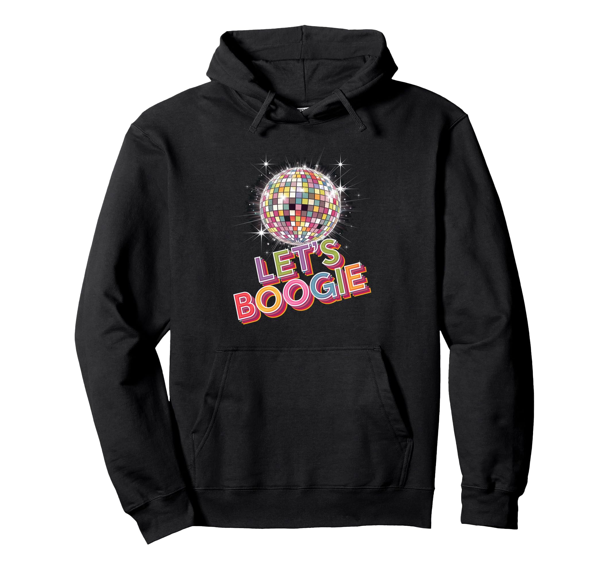 Disco Ball Lets Boogie Fever Hoodie - Fun Novelty Design Men Women - T-Shirt, Sweatshirt, Hoodie