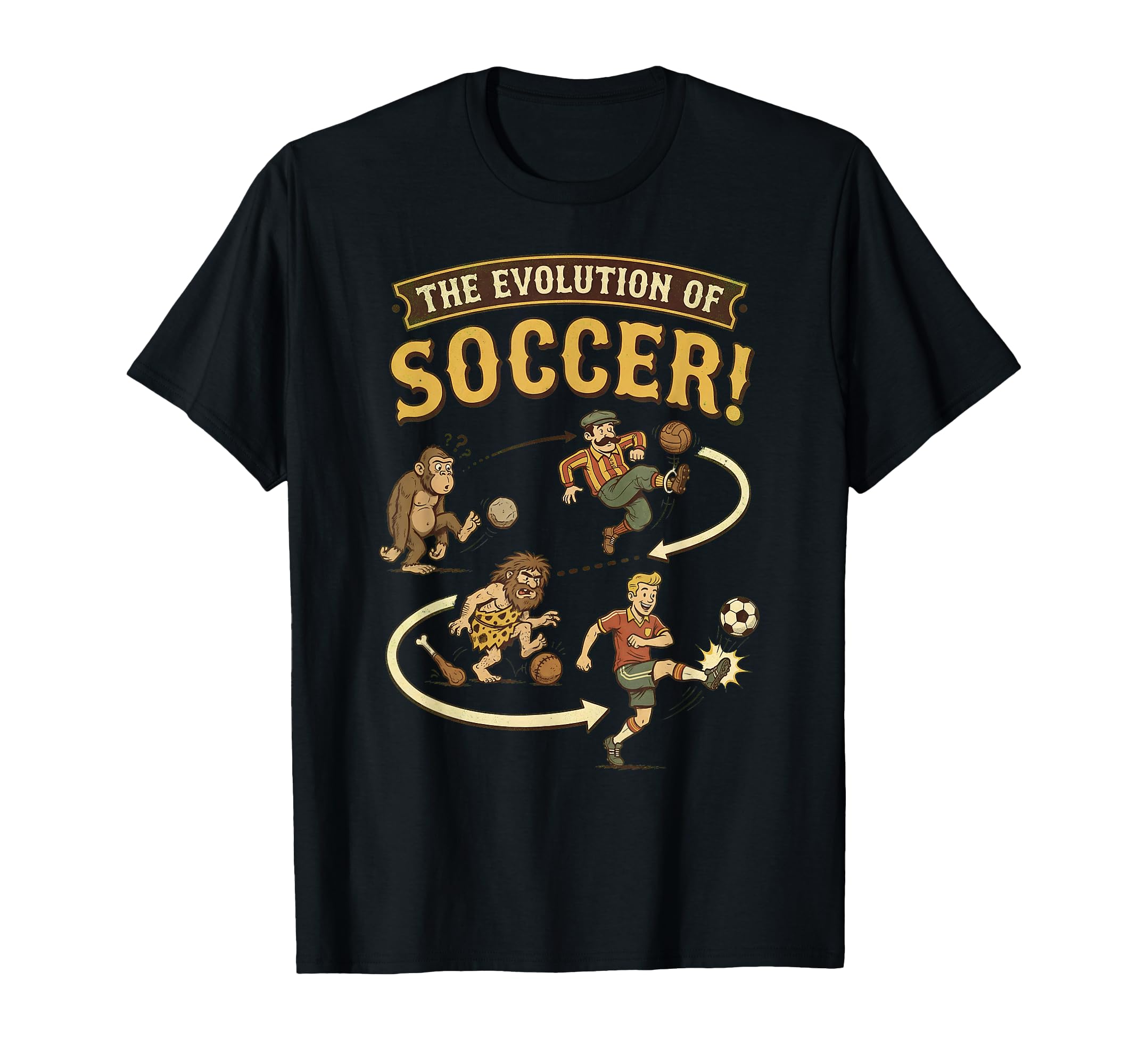 Soccer Evolution Football Player T-Shirt - Casual Everyday Wear Unisex - T-Shirt, Sweatshirt, Hoodie