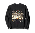 Funny Slay Home Mom Stay Home Sweatshirt - Trendy Graphic for Adults - T-Shirt, Sweatshirt, Hoodie