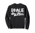 Ice Hockey Goalie Step Mom Hockey Keeper Sweatshirt - Graphic Print Unisex - T-Shirt, Sweatshirt, Hoodie