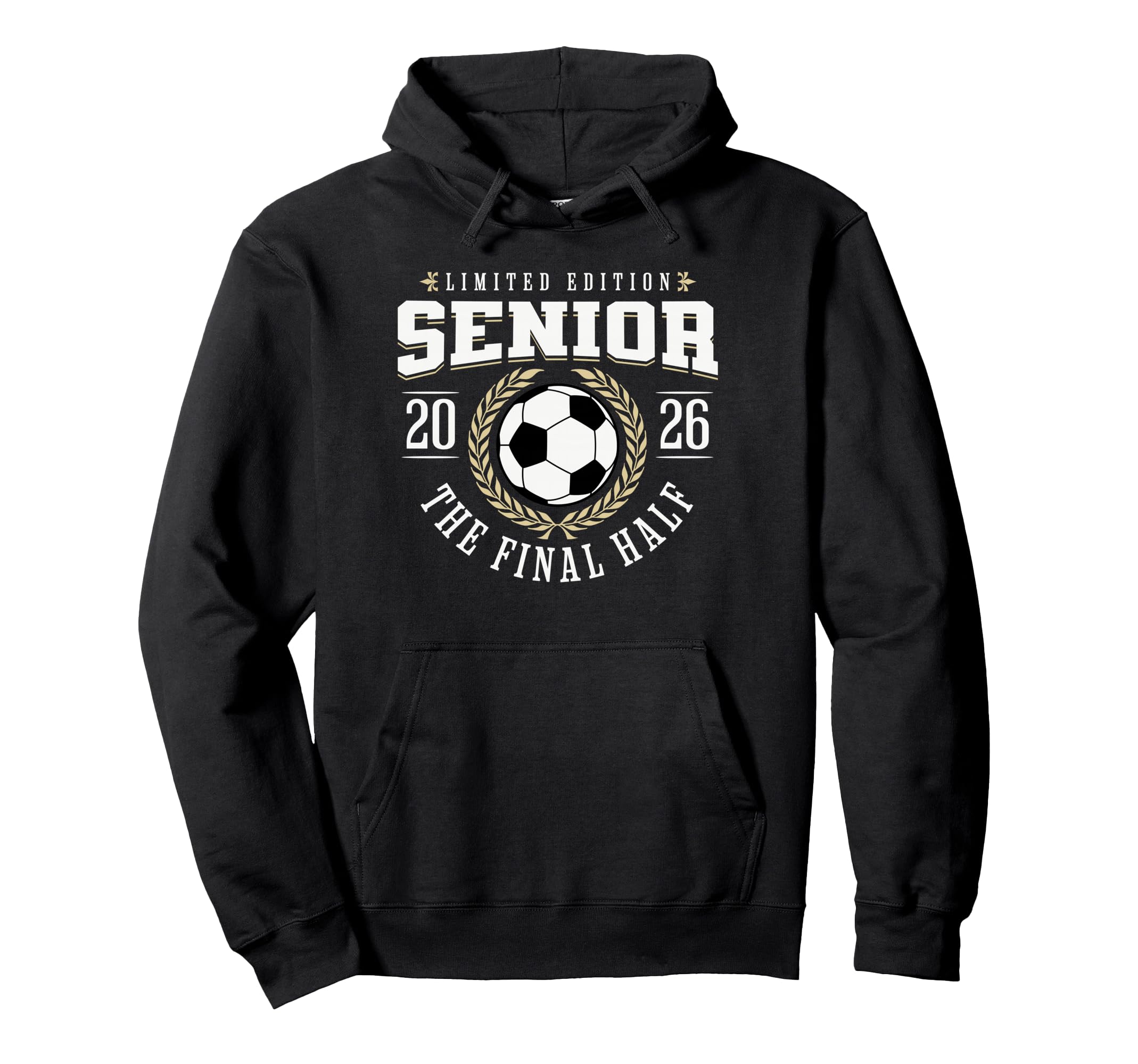 Senior Soccer 2026 Final Half Hoodie - Minimalist Print Men Women - T-Shirt, Sweatshirt, Hoodie