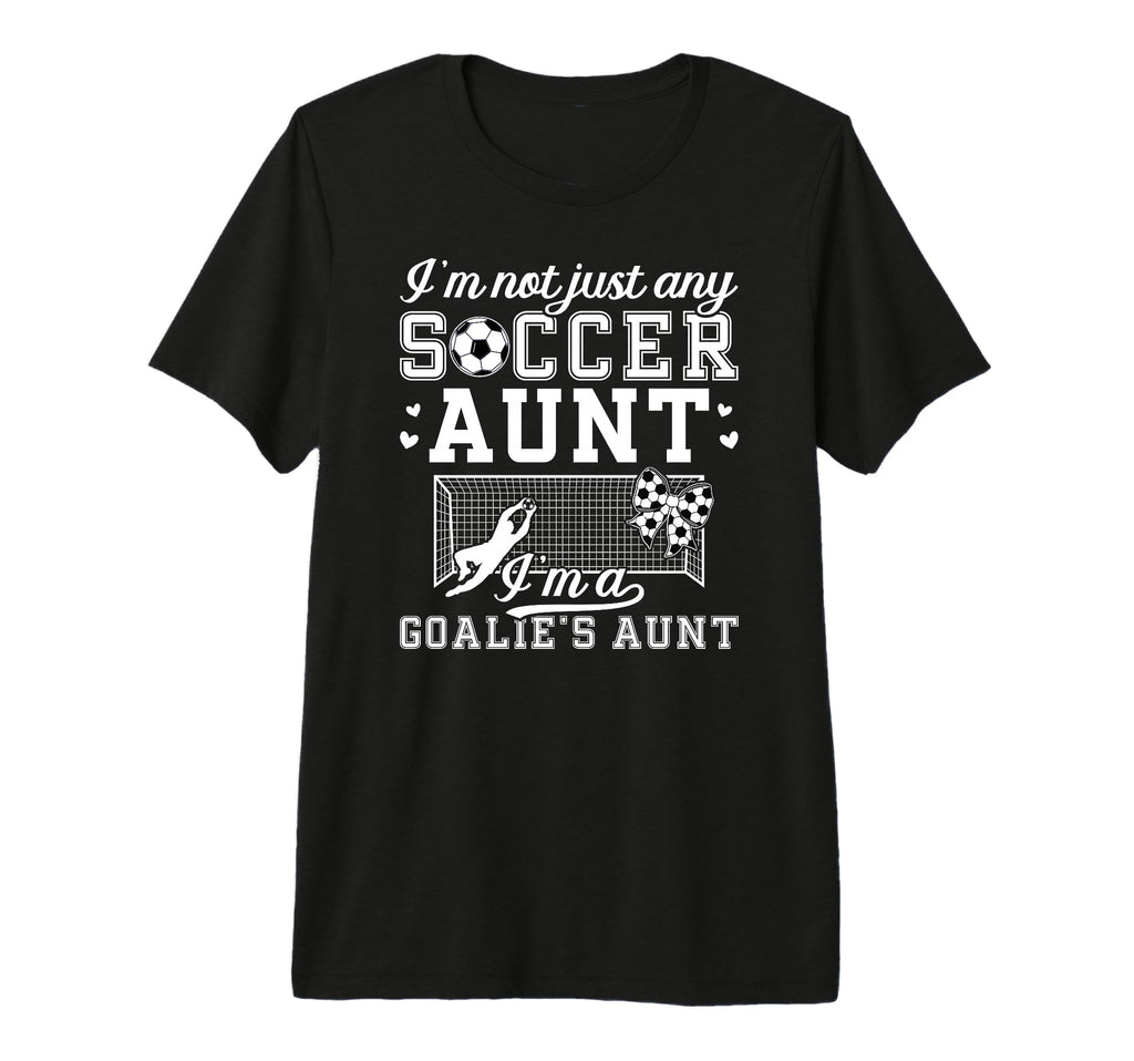 Im Soccer Goalie Aunt Soccer Keeper Auntie T-Shirt - Trendy Graphic Unisex - T-Shirt, Sweatshirt, Hoodie