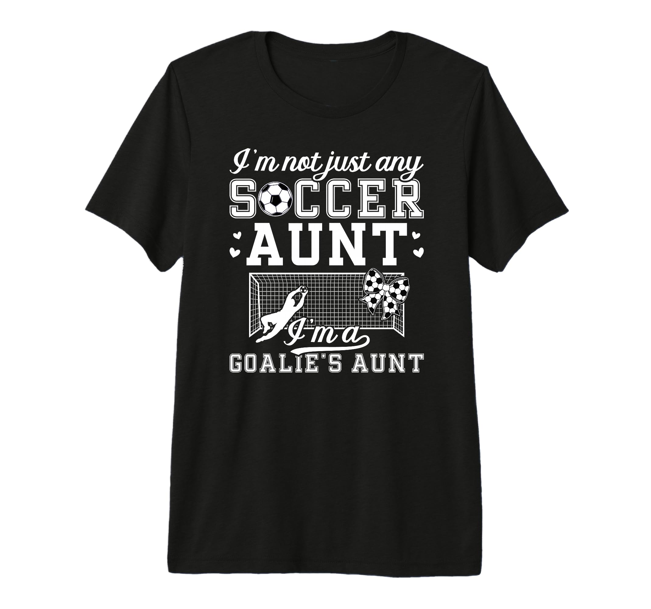 Im Soccer Goalie Aunt Soccer Keeper Auntie T-Shirt - Trendy Graphic Unisex - T-Shirt, Sweatshirt, Hoodie