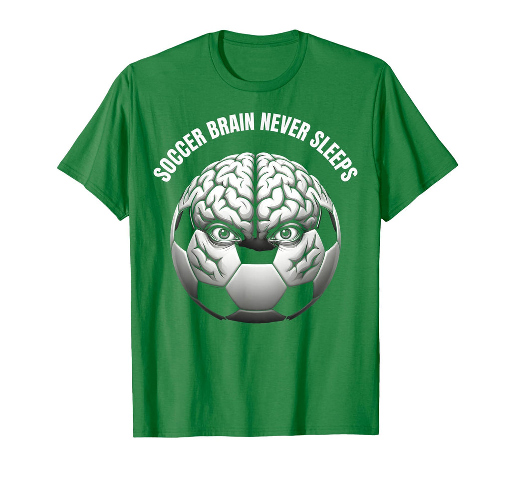 Soccer Brain Never Sleeps Fan T-Shirt - Unique Graphic Men Women - T-Shirt, Sweatshirt, Hoodie