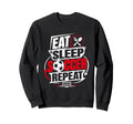 Eat Sleep Soccer Repeat Funny Sweatshirt - Novelty Apparel Men Women - T-Shirt, Sweatshirt, Hoodie