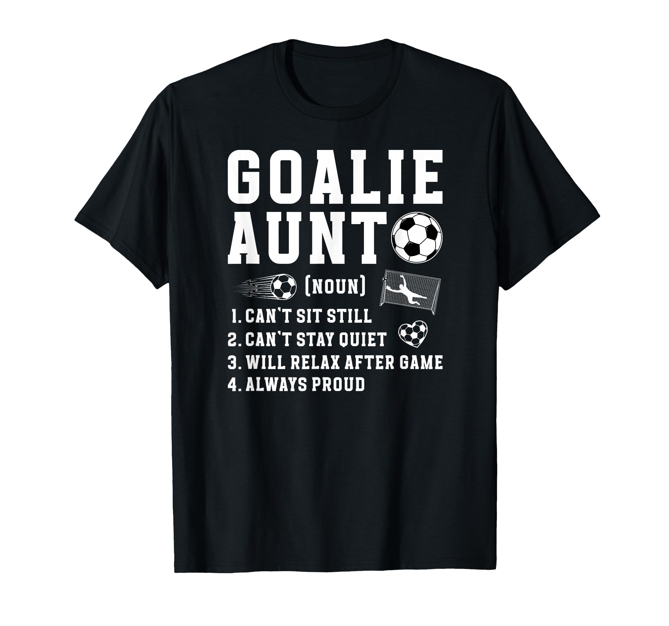 Soccer Goalie Aunt Definition Soccer T-Shirt - Unique Graphic Unisex - T-Shirt, Sweatshirt, Hoodie