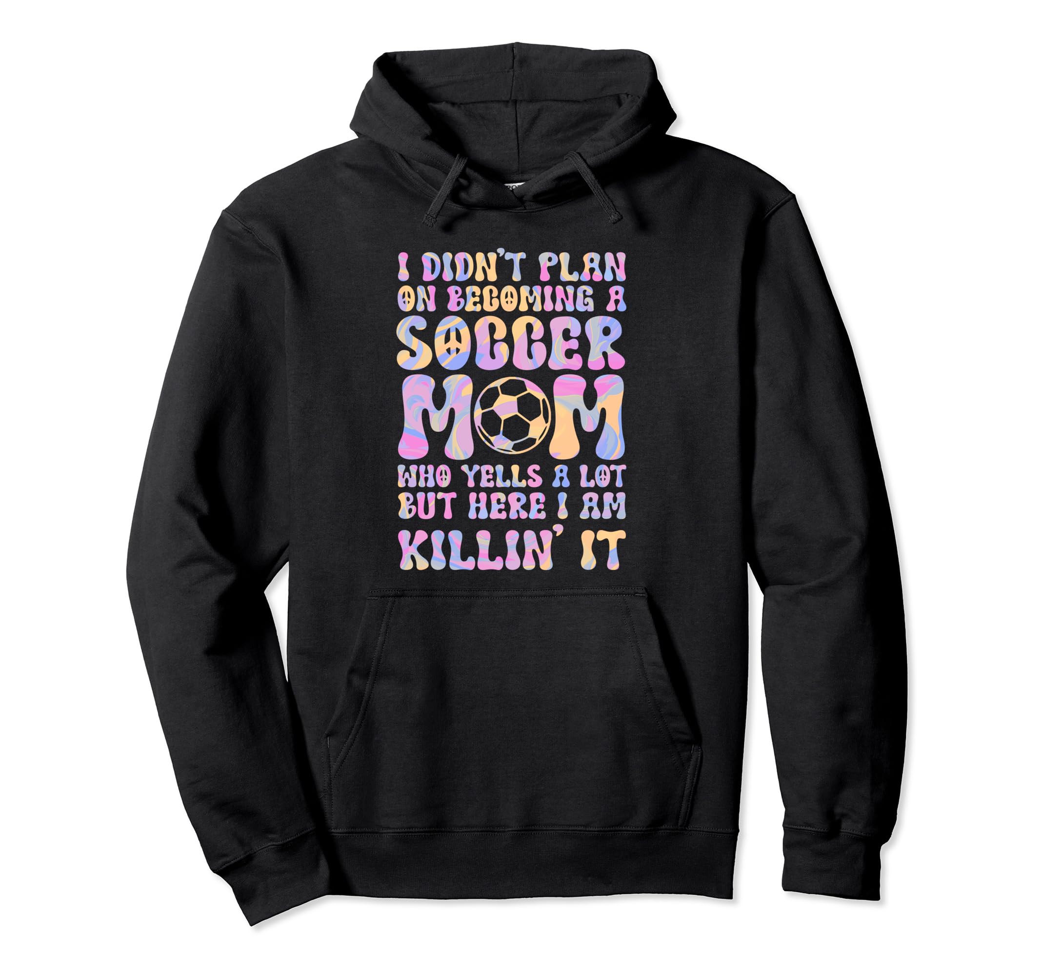 Soccer Mom Who Yells Lot Soccer Mom Hoodie - Unique Graphic Men Women - T-Shirt, Sweatshirt, Hoodie