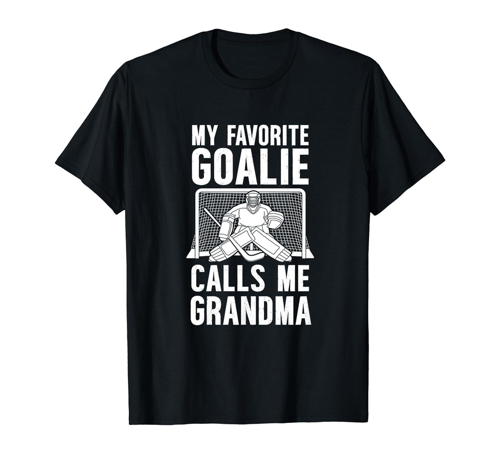 My Favorite Hockey Goalie Grandma T-Shirt - Unique Graphic for Adults - T-Shirt, Sweatshirt, Hoodie