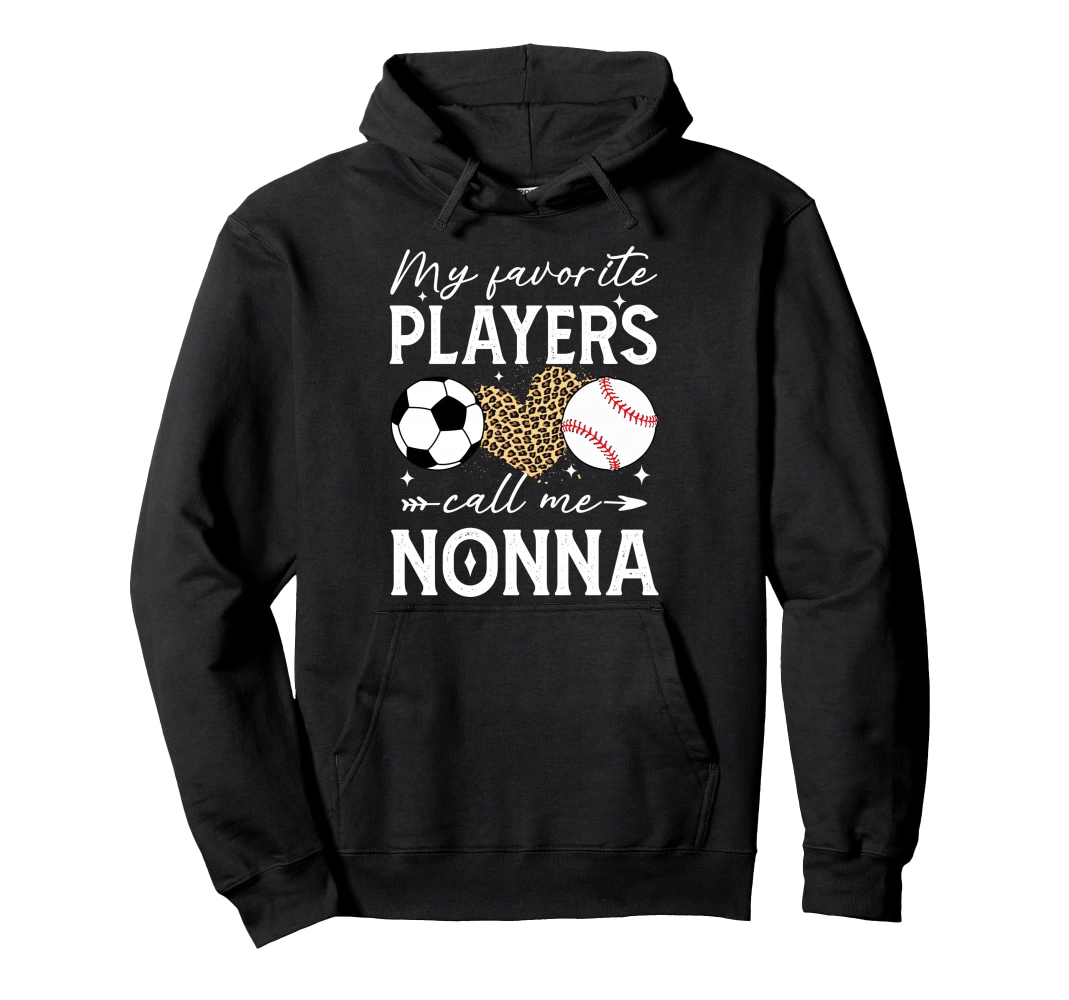 My Favorite Players Call Me Nonna Hoodie - Fun Novelty Design Unisex - T-Shirt, Sweatshirt, Hoodie