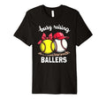 Caring Busy Raising Ballers T-Shirt - Fun Novelty Design Men Women - T-Shirt, Sweatshirt, Hoodie