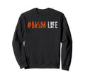 Ball Mom Life Mothers Day Raising Sweatshirt - Minimalist Print Men Women - T-Shirt, Sweatshirt, Hoodie