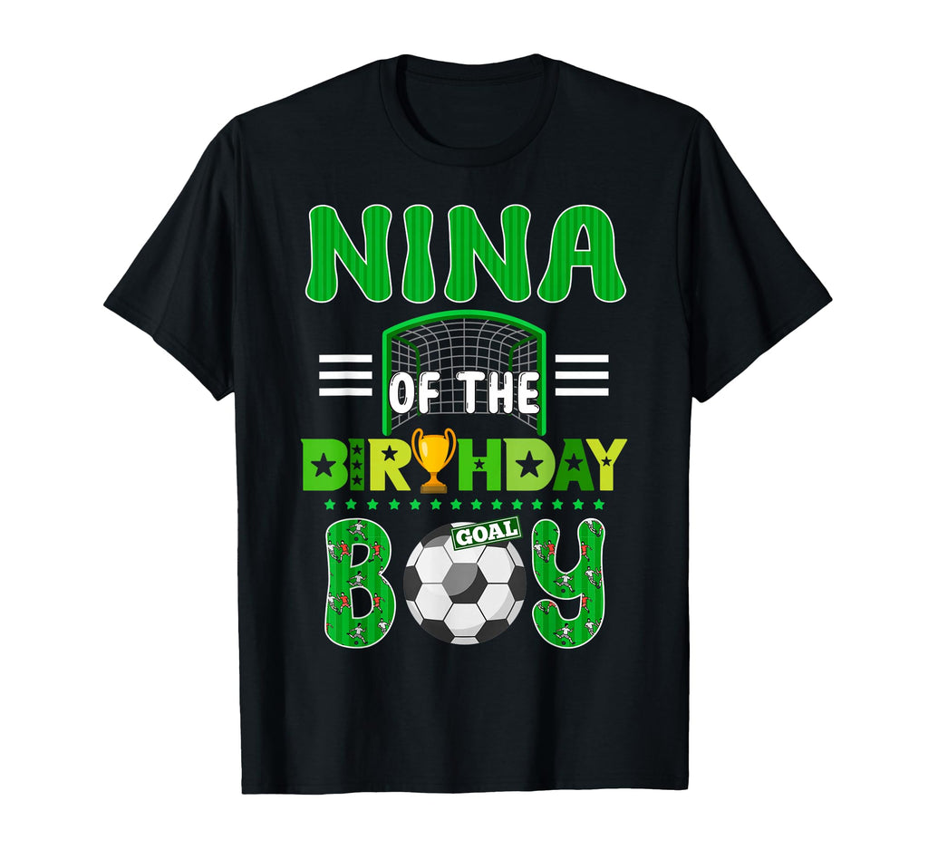 Nina Birthday Soccer Goal Family T-Shirt - Fun Novelty Design for Adults - T-Shirt, Sweatshirt, Hoodie
