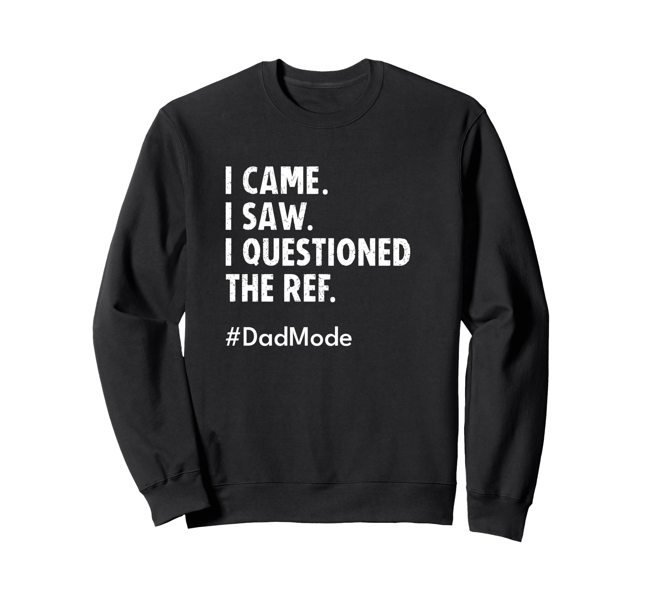 Volleyball Liberos Soccer Dad I Sweatshirt - Fun Novelty Design Unisex - T-Shirt, Sweatshirt, Hoodie