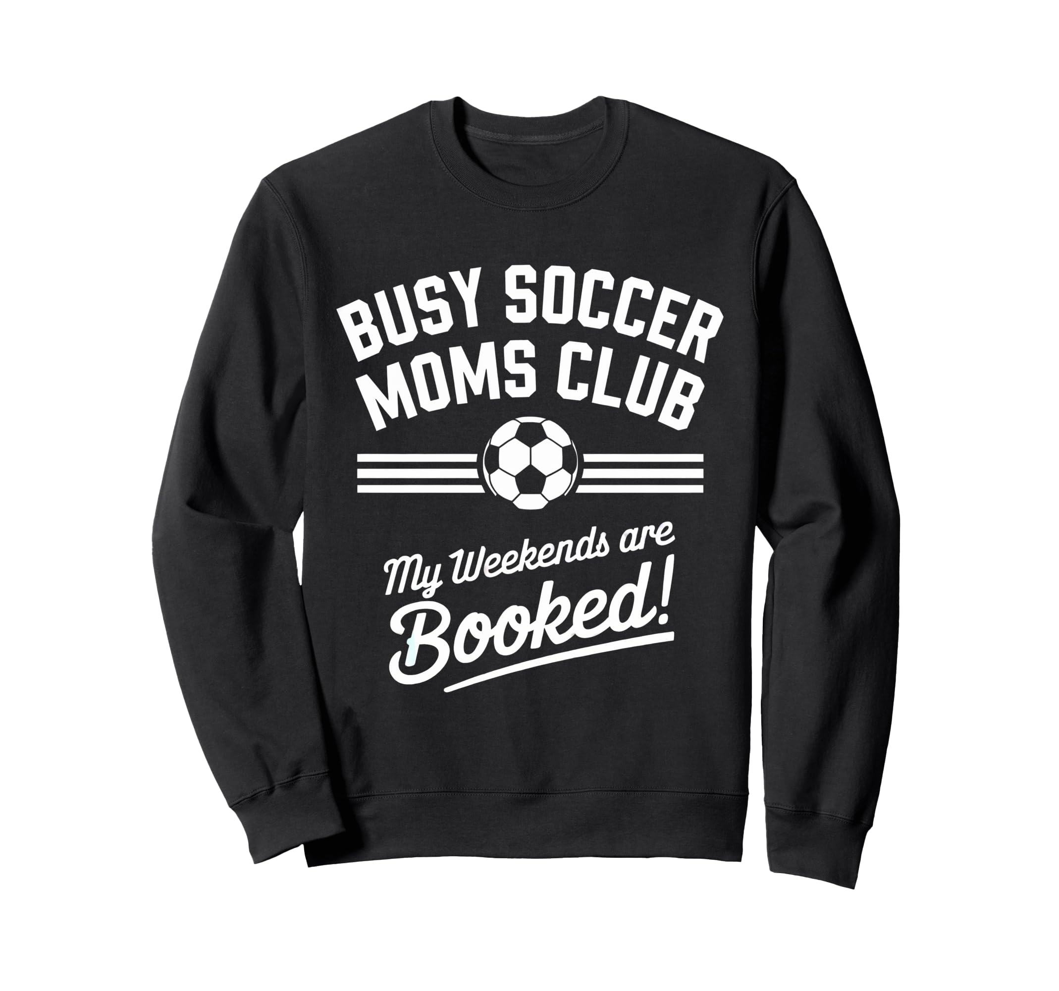 Soccer Mom Squad Gifts Sweatshirt - Fun Novelty Design Men Women - T-Shirt, Sweatshirt, Hoodie