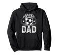 Soccer Dad Hoodie - Unique Graphic Unisex - T-Shirt, Sweatshirt, Hoodie