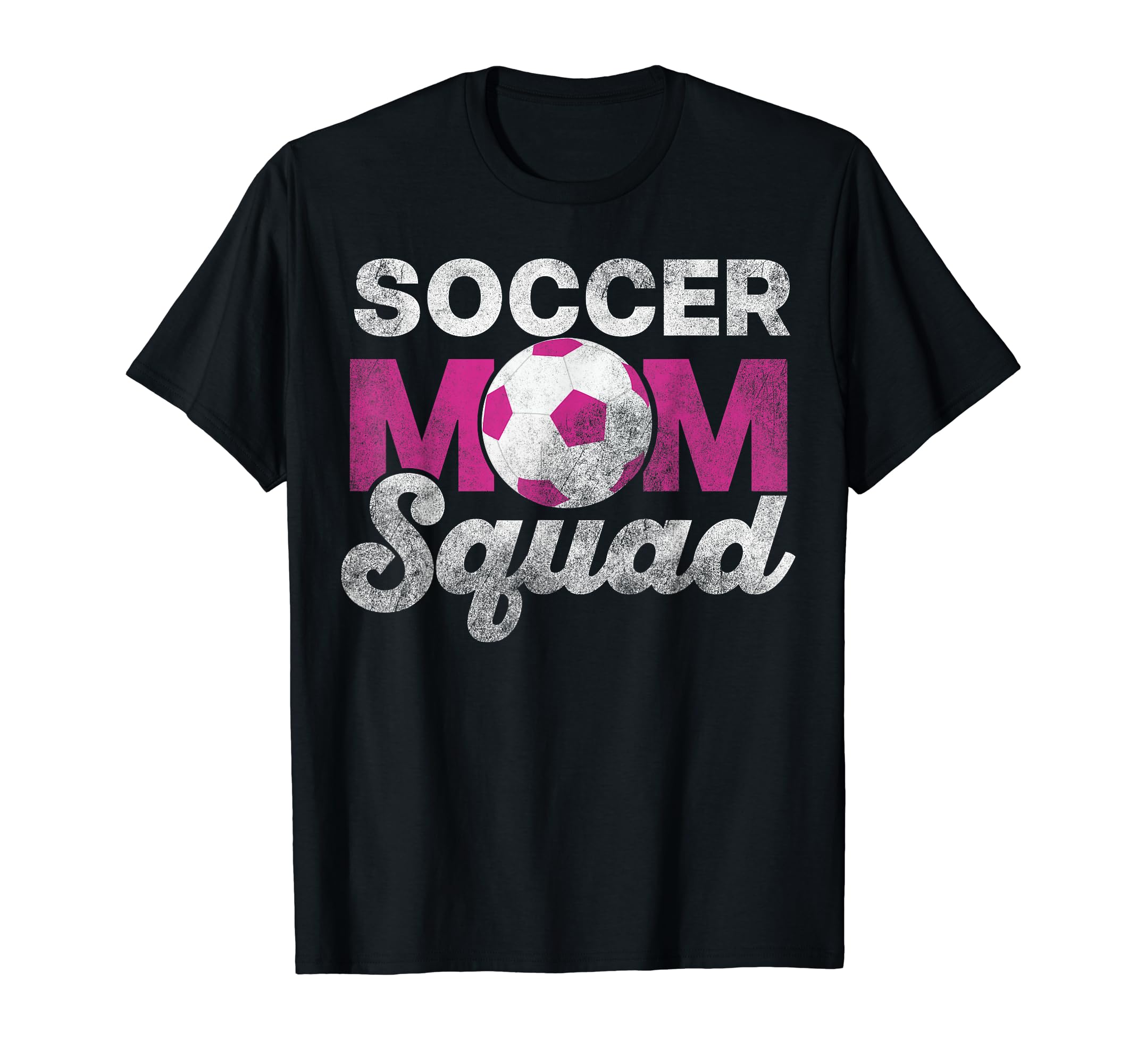 Soccer Mom Squad Funny Soccer Ball Mom T-Shirt - Fun Novelty Design Unisex - T-Shirt, Sweatshirt, Hoodie