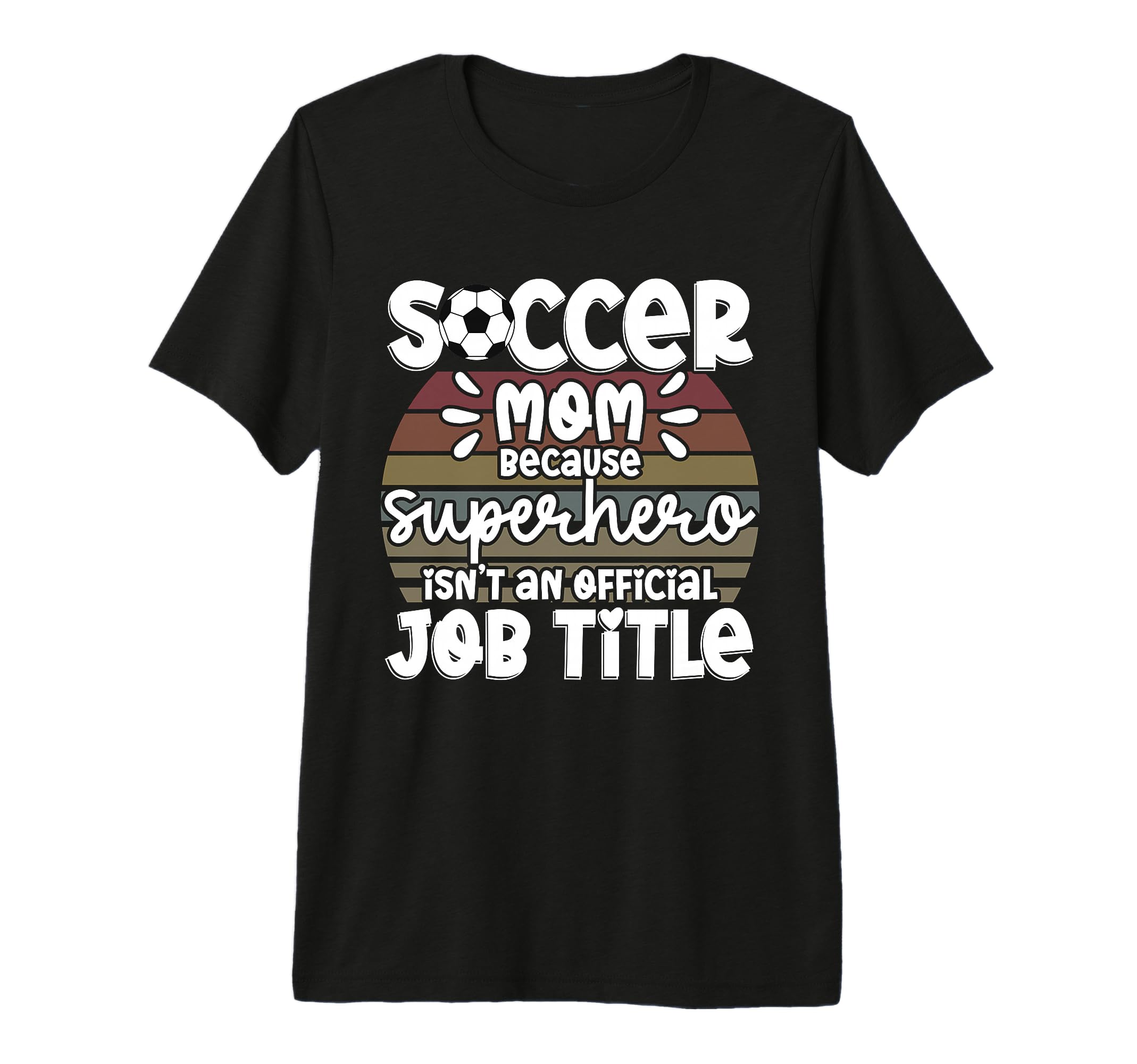 Soccer Soccer Fans Soccer Club T-Shirt - Fun Novelty Design for Adults - T-Shirt, Sweatshirt, Hoodie