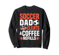 Soccer Dad Cleats Coffee Refills Sweatshirt - Unique Graphic Unisex - T-Shirt, Sweatshirt, Hoodie