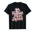 Football Mom Squad Soccer Game Day T-Shirt - Trendy Graphic for Adults - T-Shirt, Sweatshirt, Hoodie