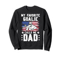 My Favorite Lacrosse Goalie Dad Sweatshirt - Graphic Print for Adults - T-Shirt, Sweatshirt, Hoodie