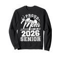 Proud Mom 2026 Senior Soccer Sweatshirt - Novelty Apparel for Adults - T-Shirt, Sweatshirt, Hoodie