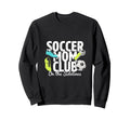 Soccer Mom Club Sidelines Pride Sweatshirt - Novelty Apparel Unisex - T-Shirt, Sweatshirt, Hoodie