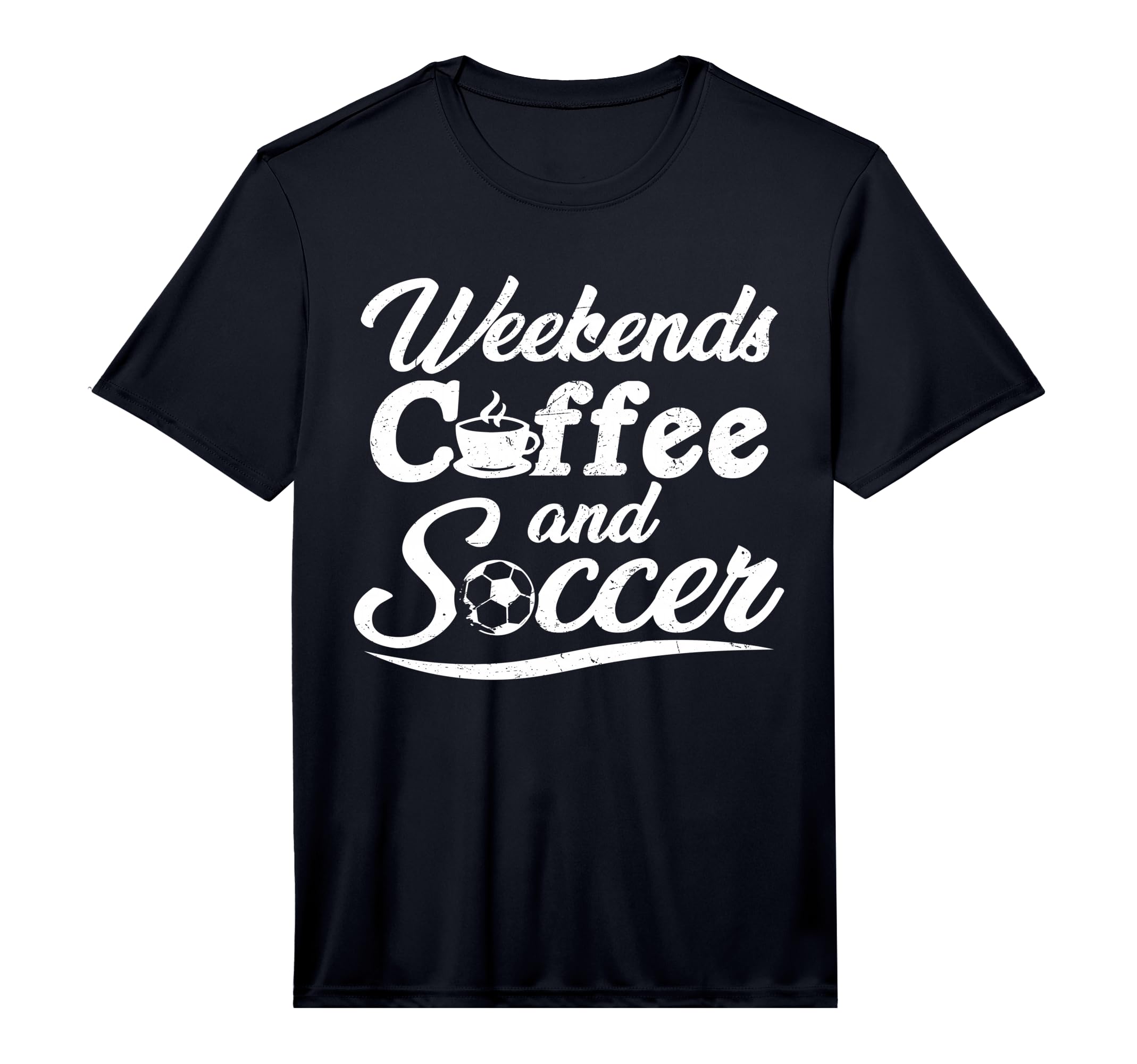 Weekends Coffee And Soccer Fun Soccer Dad T-Shirt - Graphic Print Unisex - T-Shirt, Sweatshirt, Hoodie