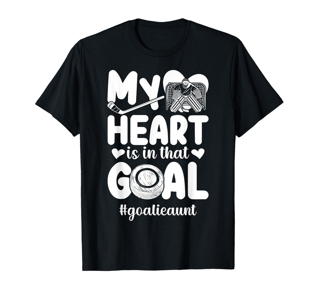 Proud Ice Hockey Goalie Aunt Hockey T-Shirt - Novelty Apparel for Adults - T-Shirt, Sweatshirt, Hoodie