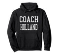 Coach Holland Custom Football Soccer Hoodie - Minimalist Print Unisex - T-Shirt, Sweatshirt, Hoodie