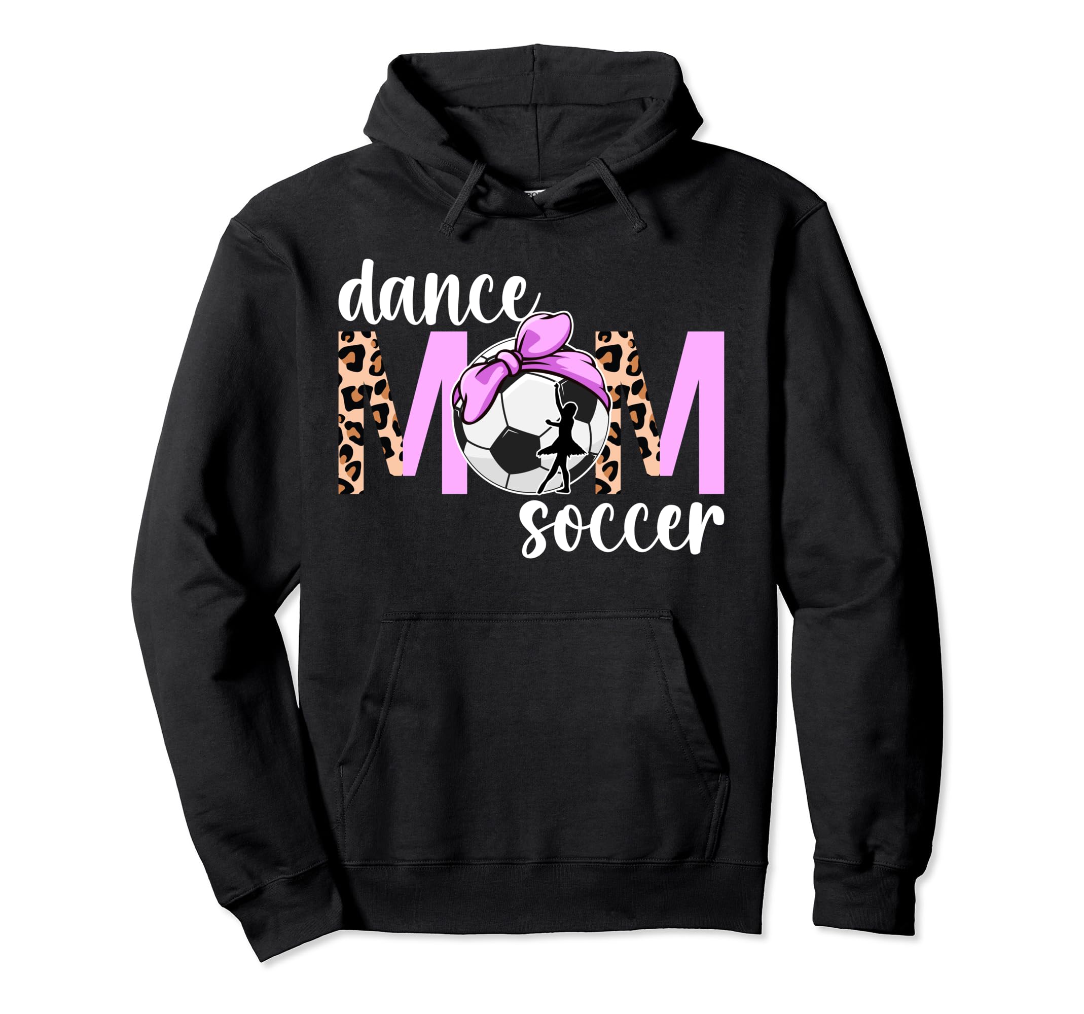 Dance And Soccer Mom Leopard Soccer Hoodie - Minimalist Print Unisex - T-Shirt, Sweatshirt, Hoodie