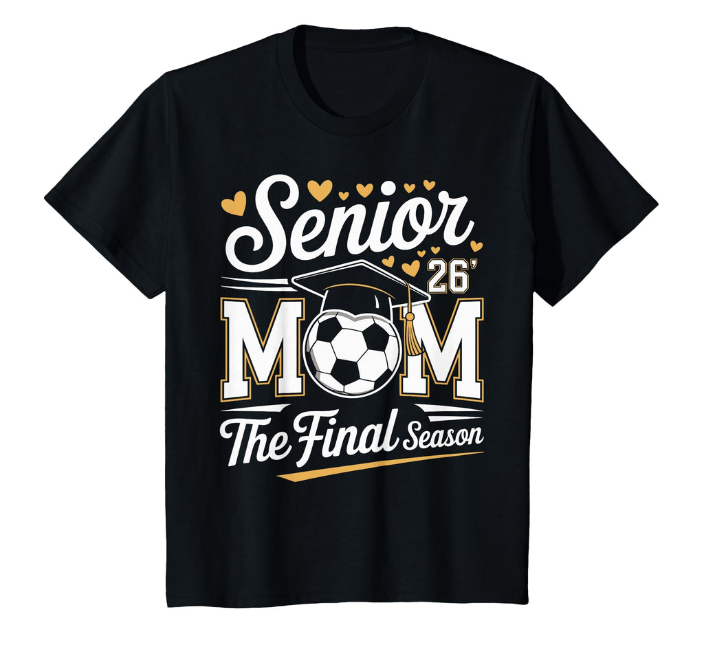 Senior Soccer Mom Class 2026 T-Shirt - Unique Graphic Men Women - T-Shirt, Sweatshirt, Hoodie