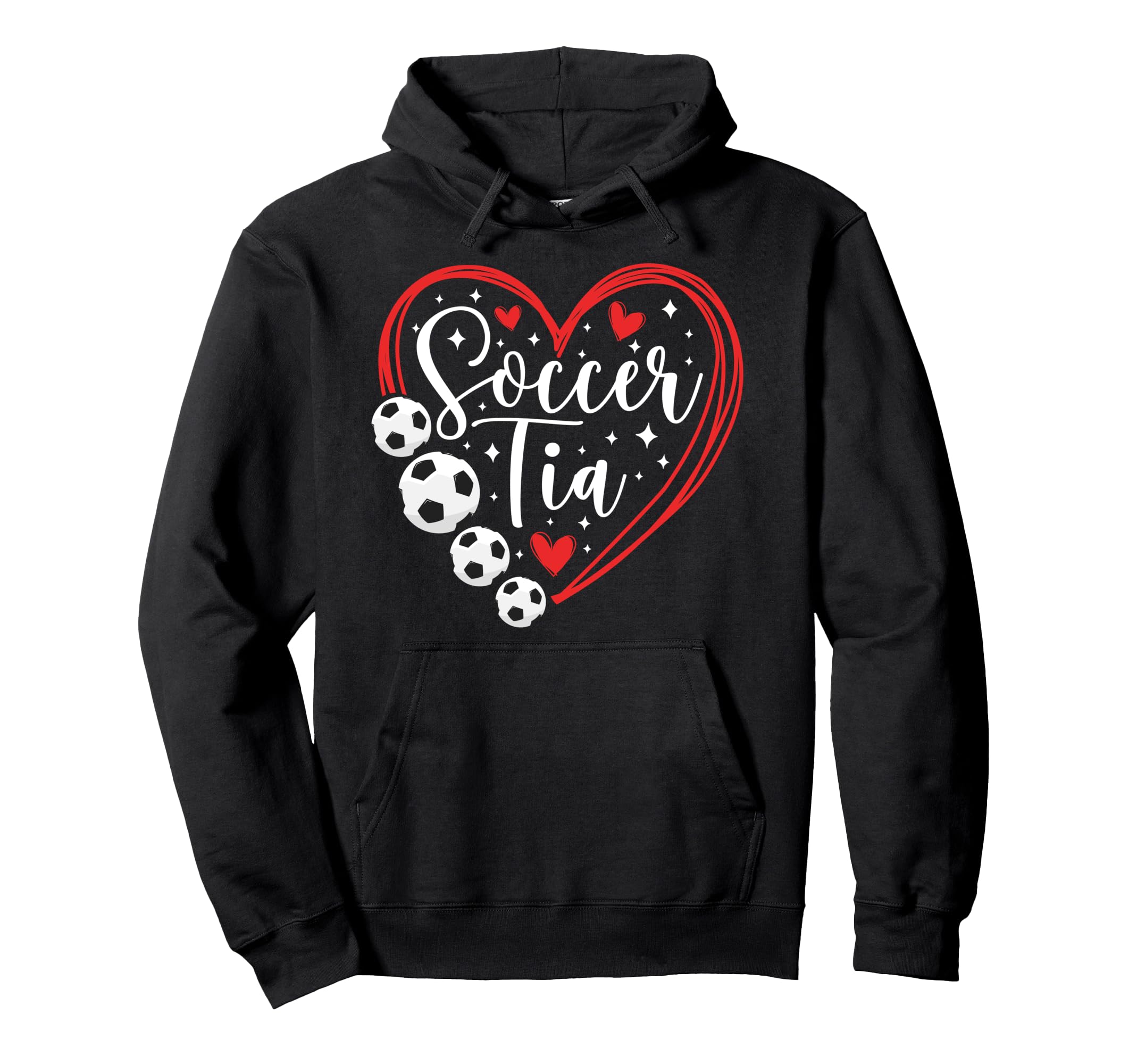 Soccer Tia Heart Tia Soccer Player Tia Hoodie - Novelty Apparel for Adults - T-Shirt, Sweatshirt, Hoodie