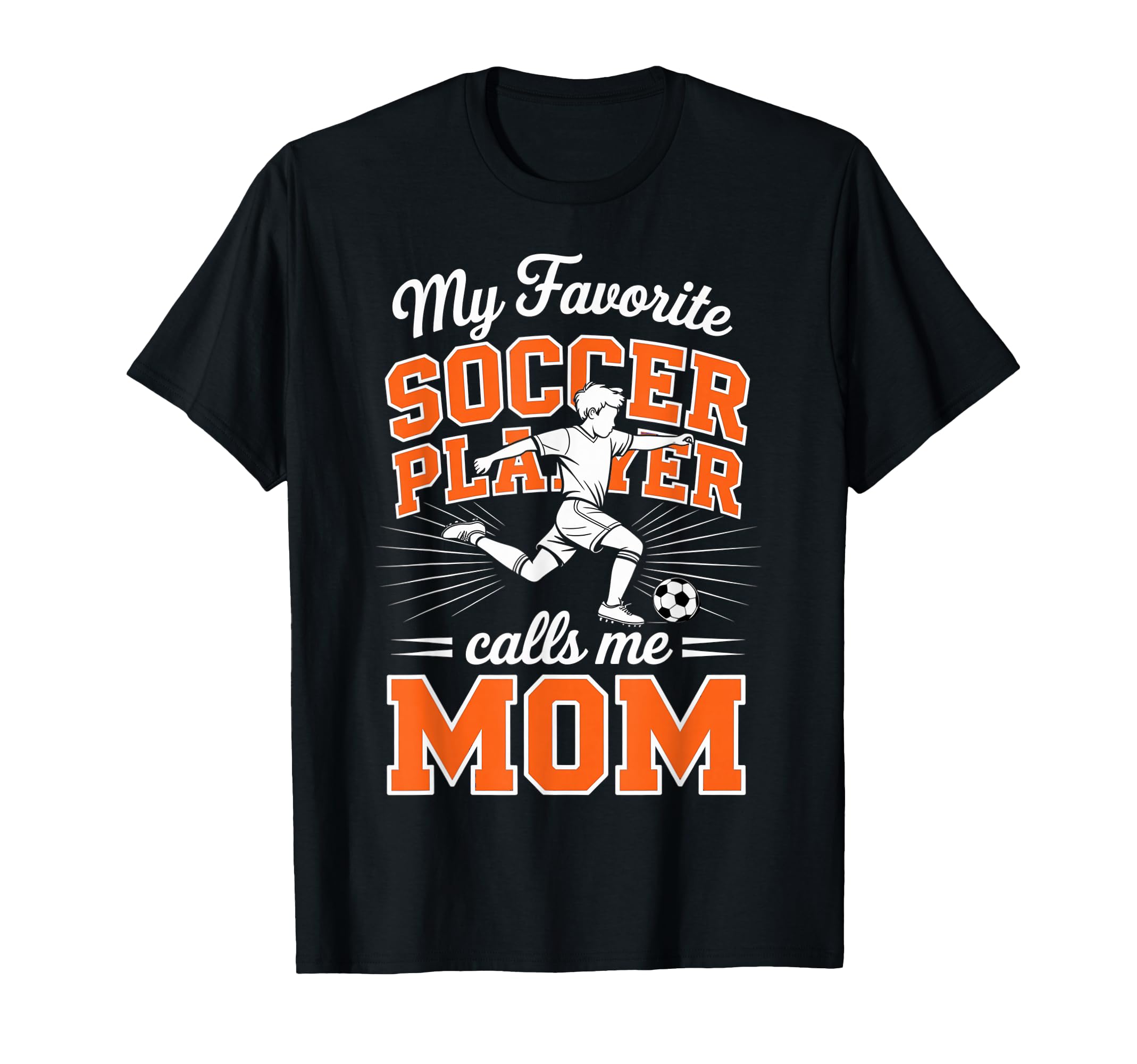 Soccer Mama Favorite Soccer T-Shirt - Casual Everyday Wear for Adults - T-Shirt, Sweatshirt, Hoodie