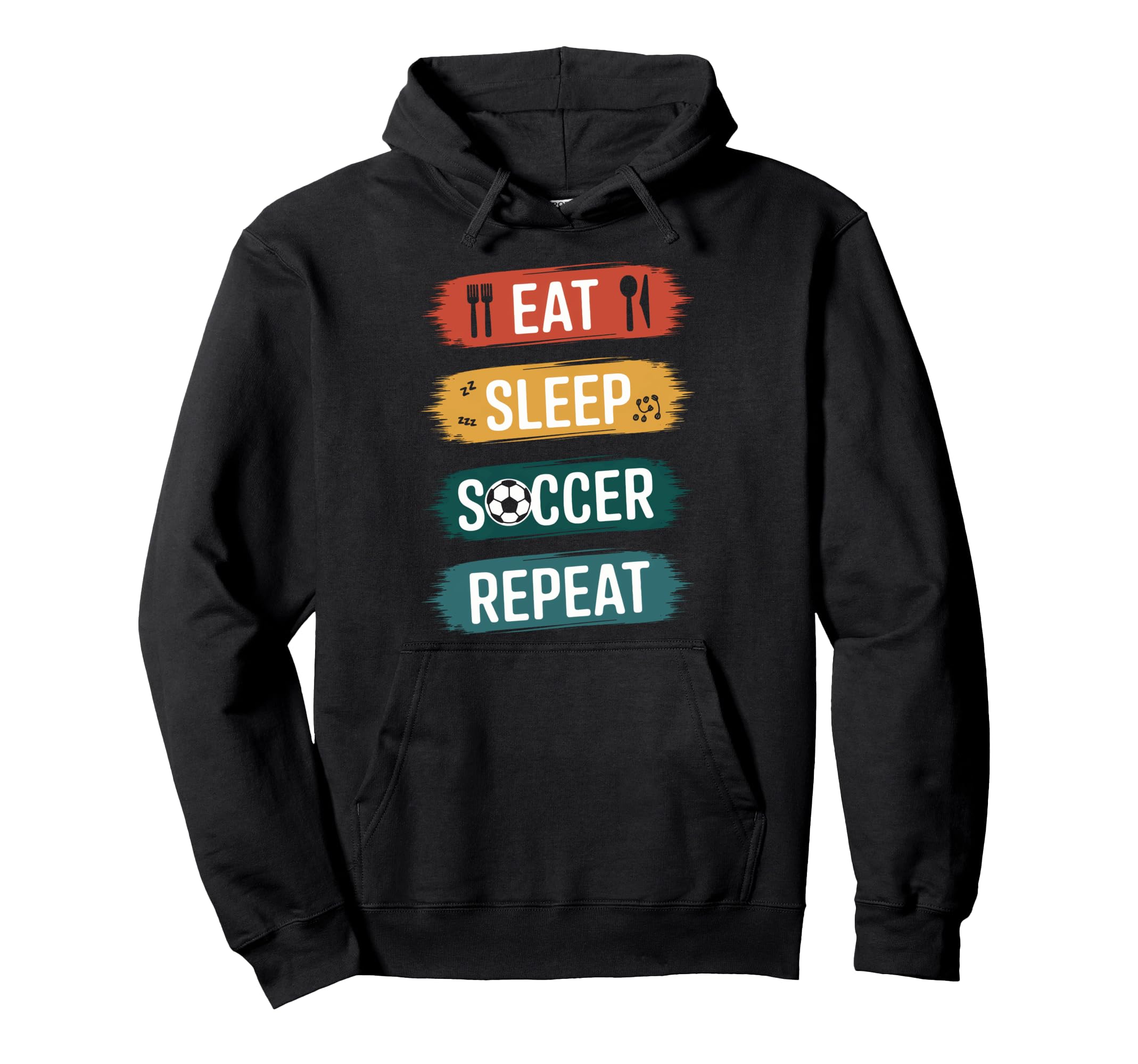Soccer Eat Sleep Soccer Repeat Players Hoodie - Aesthetic Graphic Men Women - T-Shirt, Sweatshirt, Hoodie