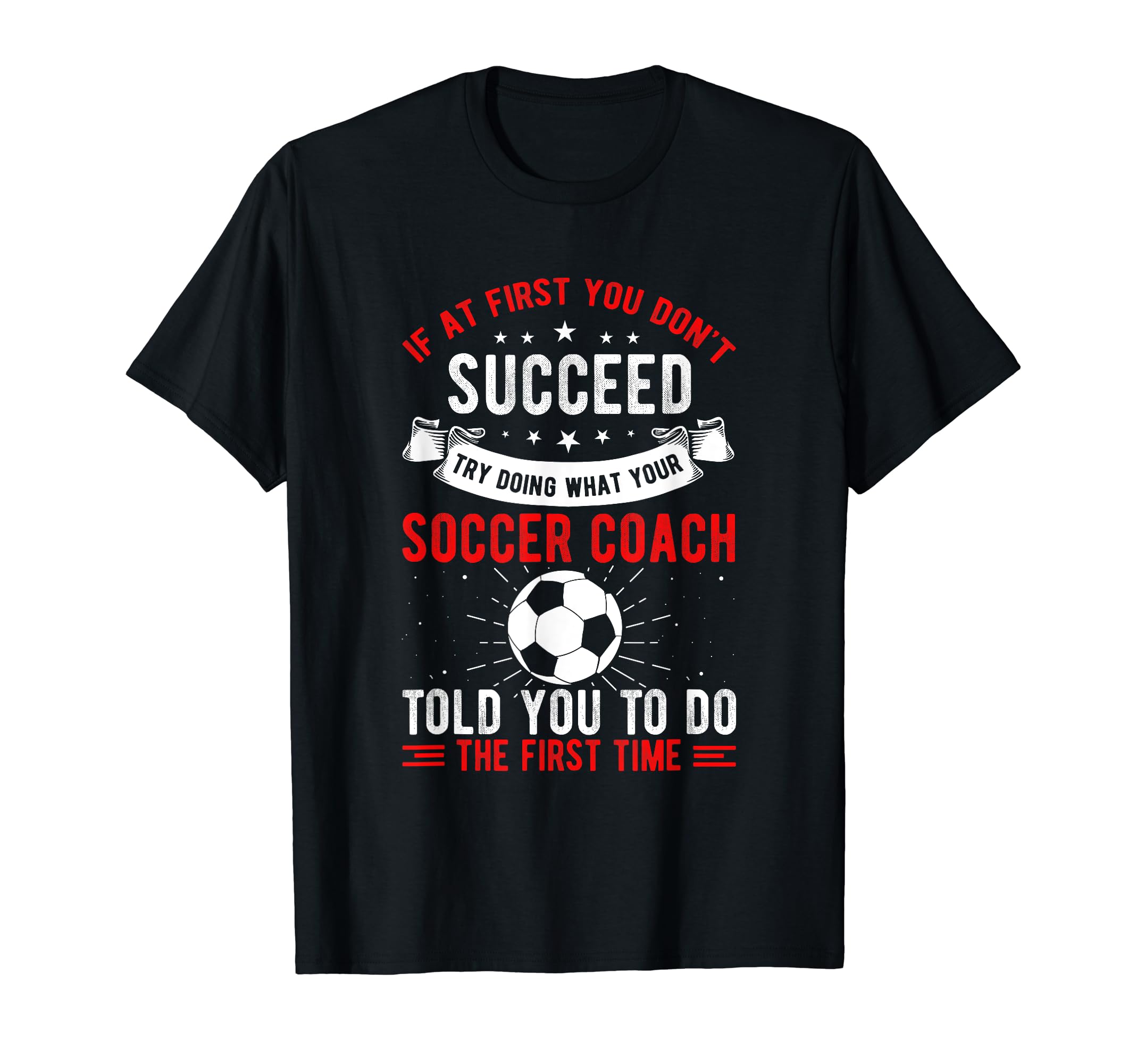 If First You Dont Succeed Try Doing T-Shirt - Custom Art Print Unisex - T-Shirt, Sweatshirt, Hoodie
