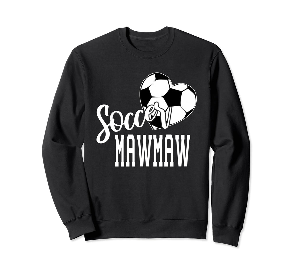 Soccer Ball Heart Soccer Mawmaw Sweatshirt - Streetwear Style for Adults - T-Shirt, Sweatshirt, Hoodie