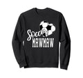Soccer Ball Heart Soccer Mawmaw Sweatshirt - Streetwear Style for Adults - T-Shirt, Sweatshirt, Hoodie