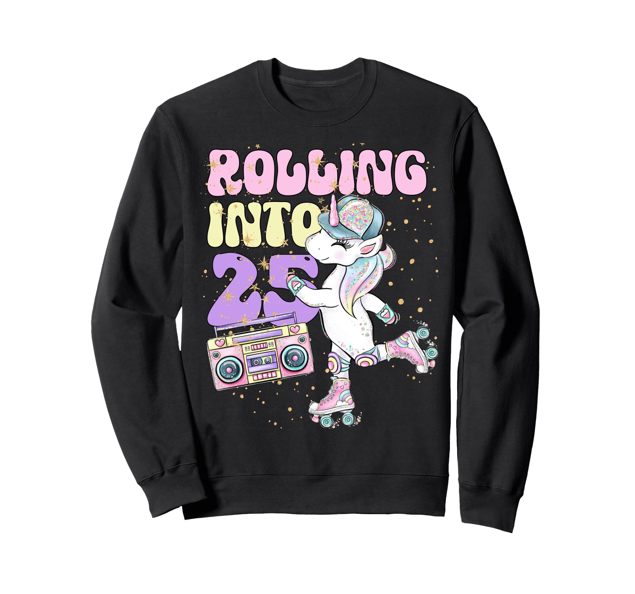 25Th Birthday Roller Skate Sweatshirt - Casual Everyday Wear Men Women - T-Shirt, Sweatshirt, Hoodie