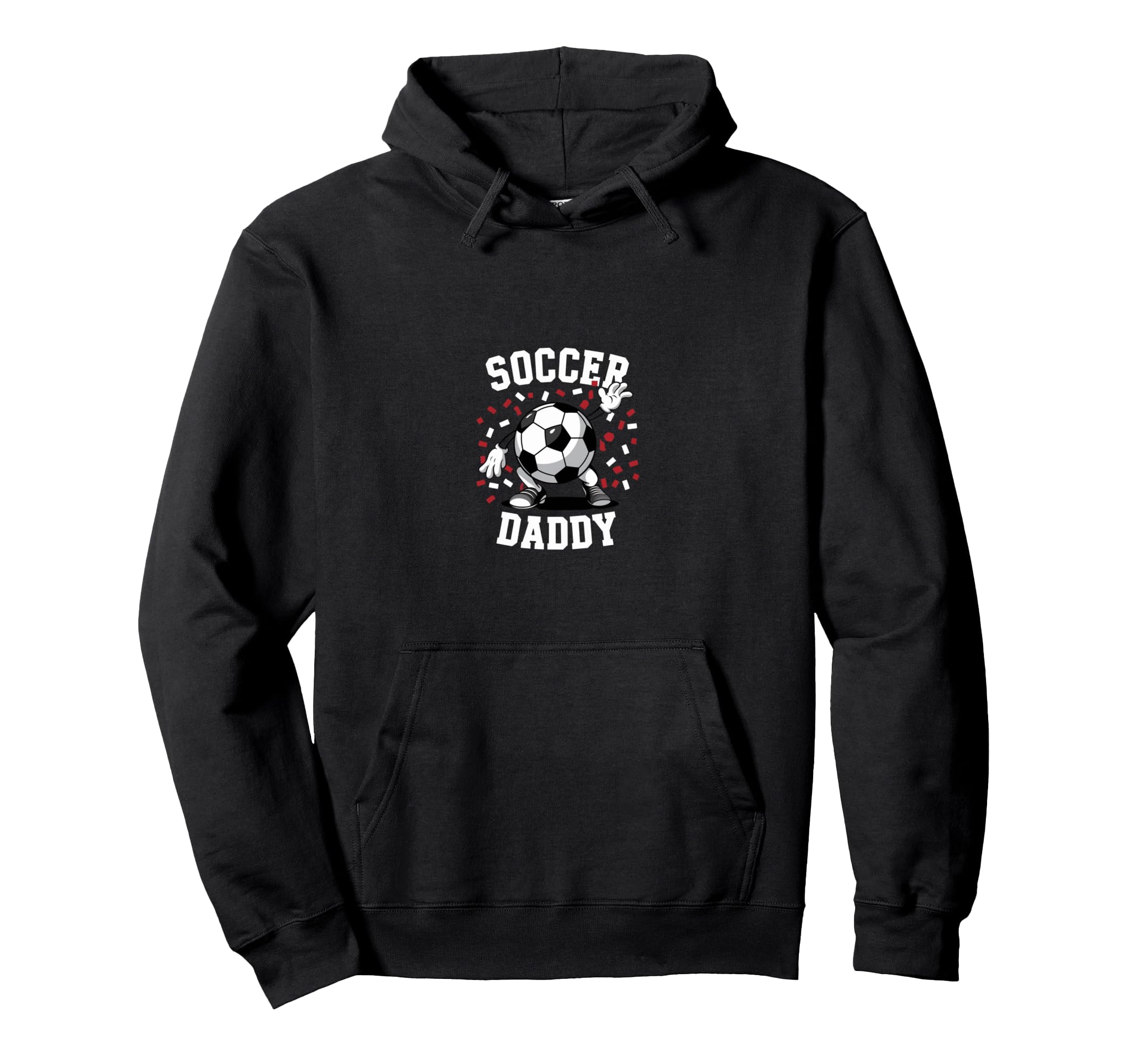 Soccer Daddy Game Match Football Player Hoodie - Unique Graphic for Adults - T-Shirt, Sweatshirt, Hoodie